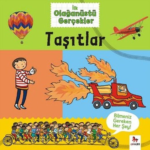 İlk Olağanüstü Gerçekler - Taşıtlar | Almidilli