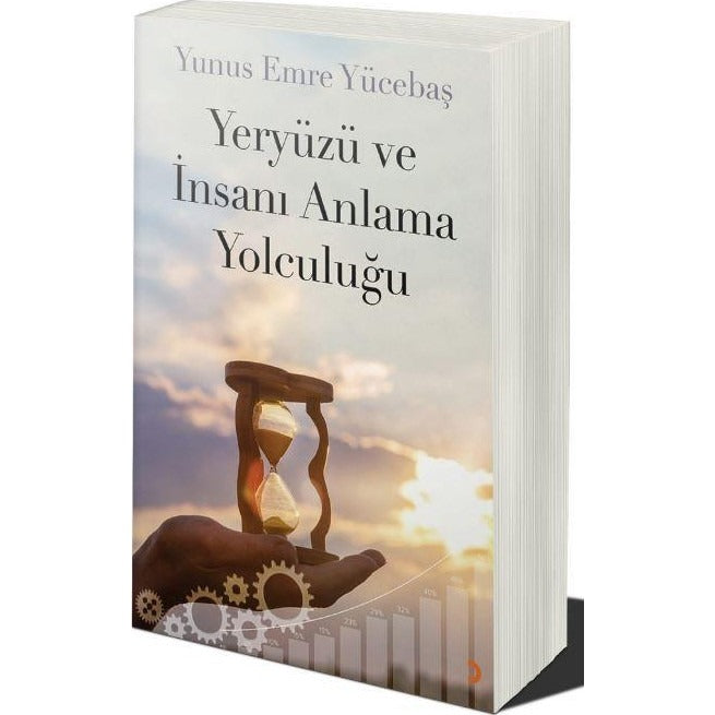 Yeryüzü ve İnsanı Anlama Yolculuğu