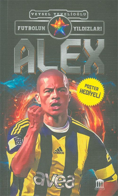 Alex - Futbolun Yıldızları - Lokman Özkul - Olympia Yayınları