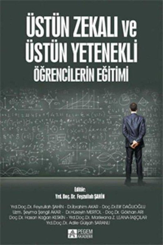 Üstün Zekalı ve Üstün Yetenekli Öğrencilerin Eğitimi | Pegem Akademi Yayıncılık (İnce Kapak)