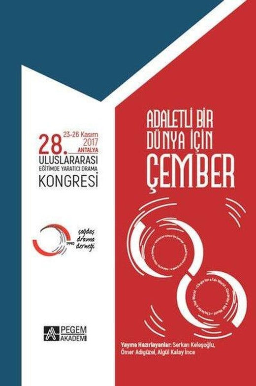 28.Uluslararası Eğitimde Yaratıcı Drama Kongresi 23-26 Kasım 2017 | Pegem Akademi Yayıncılık (İnce Kapak)