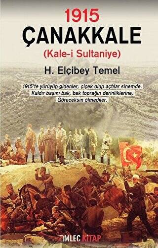 1915 Çanakkale: Kale-i Sultaniye - H. Elçibey Temel kitap kapağı