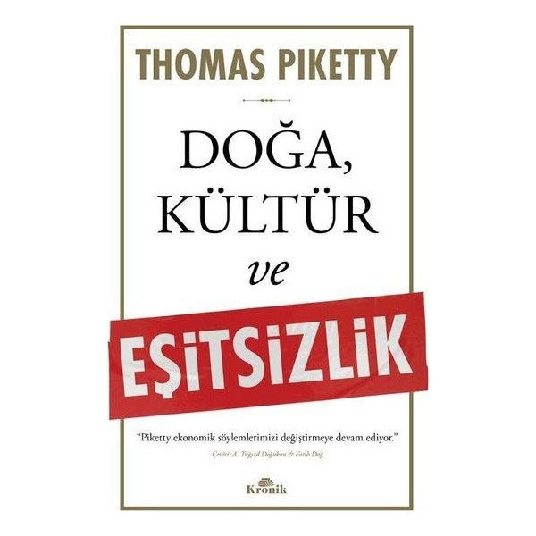 Doğa Kültür ve Eşitsizlik | Kronik Kitap (İnce Kapak)