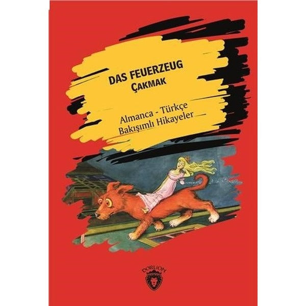 Das Feuerzeug-Çakmak | Dorlion Yayınevi