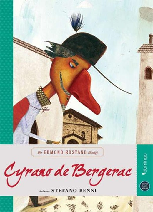 Hepsi Sana Miras Serisi 4 - Cyrano De Bergerac | Domingo Yayınevi (İnce Kapak)
