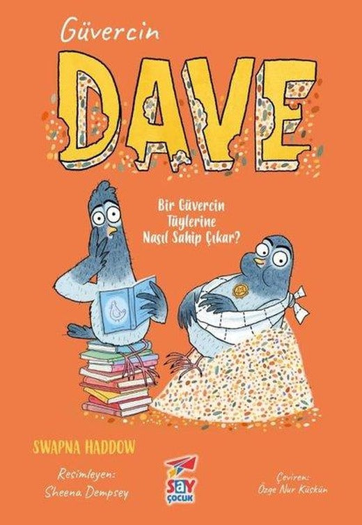 Guvercin Dave 2 - Bir Güvercin Tuylerine Nasıl Sahip Çıkar? | Say Yayınları (İnce Kapak)
