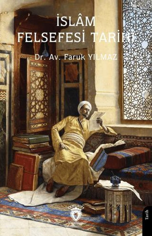 İslam Felsefesi Tarihi | Dorlion Yayınları (Ciltsiz)