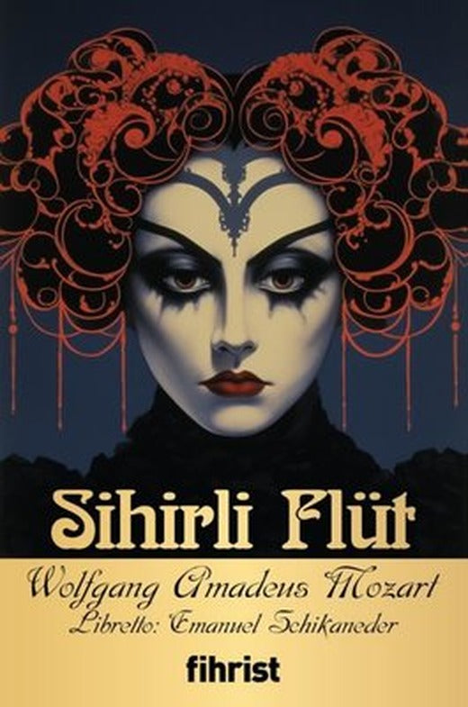 Sihirli Flüt - Opera Klasikleri 16 | Fihrist (e-Kitap49.80 TL)