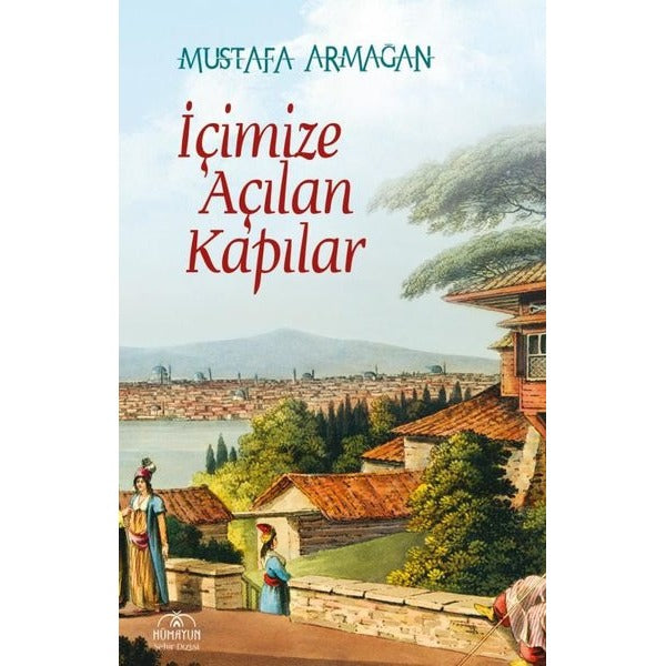 İçimize Açılan Kapılar | Hümayun Yayınları (İnce Kapak)