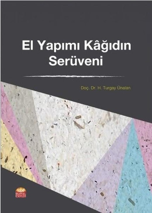 El Yapımı Kğıdın Serüveni | Nobel Bilimsel Eserler (İnce Kapak)