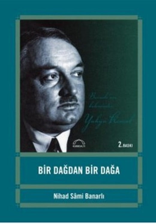 Bir Dağdan Bir Dağa | Kubbetli Neşriyatı