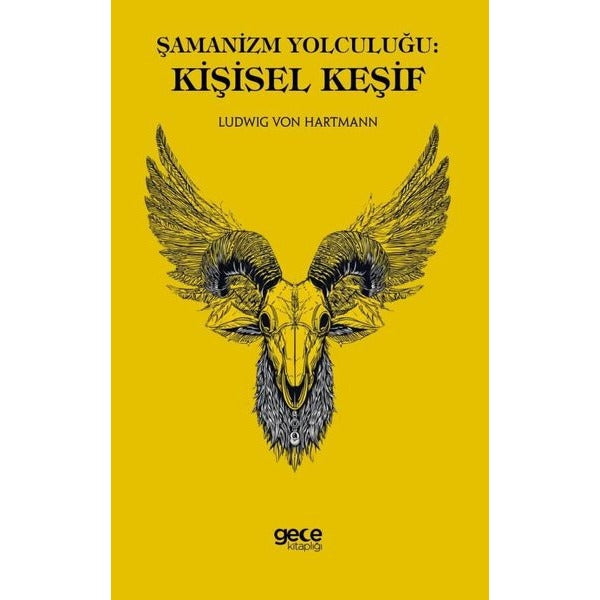 Şamanizm Yolculuğu - Kişisel Keşif | Gece Kitaplığı (İnce Kapak)