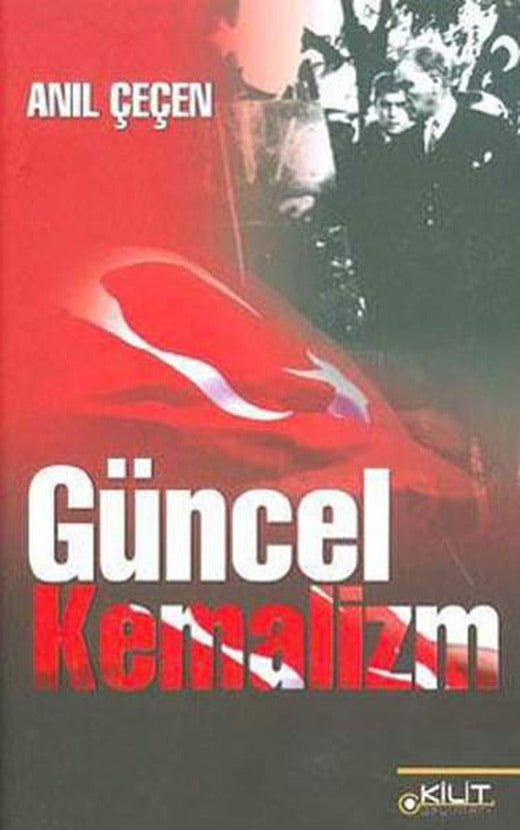 Güncel Kemalizm | Kilit (İnce Kapak)