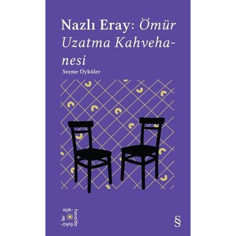 Nazlı Eray: Ömür Uzatma Kahvehanesi - Everest Açıkhava 15 | Everest Yayınları