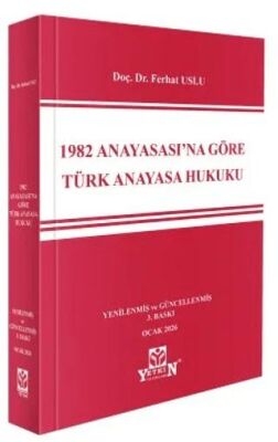 1982 Anayasası`na Göre Türk Anayasa Hukuku - Ferhat Uslu kitap kapağı