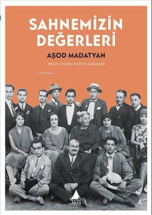 Sahnemizin Değerleri | Aras Yayıncılık (İnce Kapak)