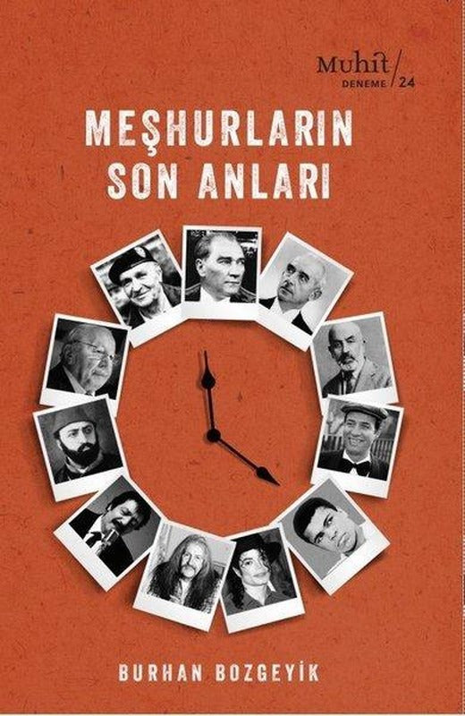 Meşhurların Son Anları | Muhit Kitap (İnce Kapak)