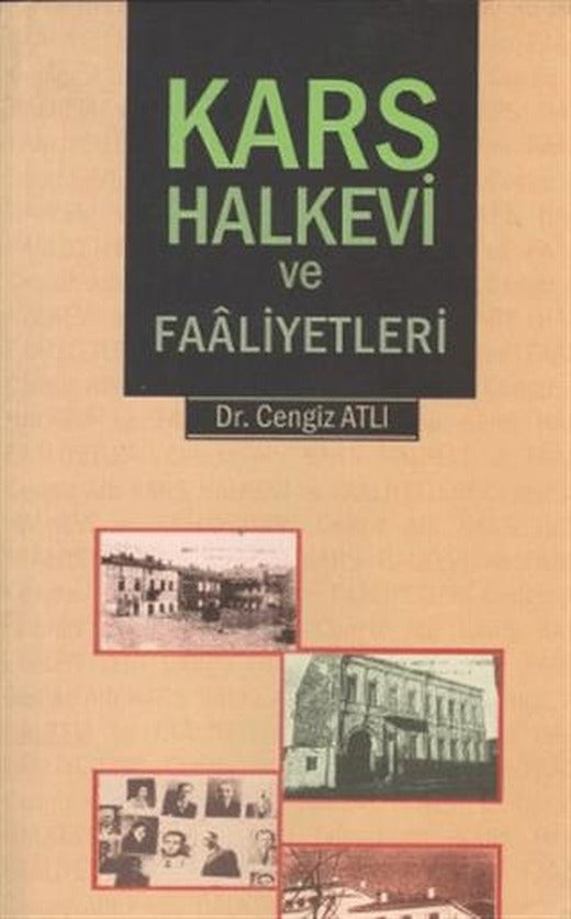 Kars Halkevi ve Faaliyetleri | Salkımsöğüt Yayınları (Ciltsiz)