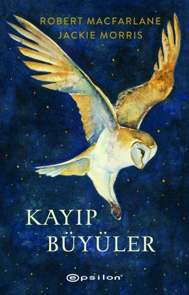 Kayıp Büyüler | Epsilon Yayınevi (İnce Kapak) - Resim 1