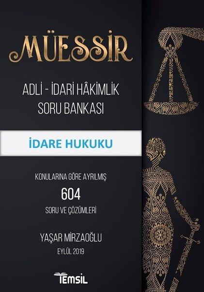 Müessir İdare Hukuku-Adli İdari Hakimlik Soru Bankası | Temsil Kitap (İnce Kapak) - Resim 1