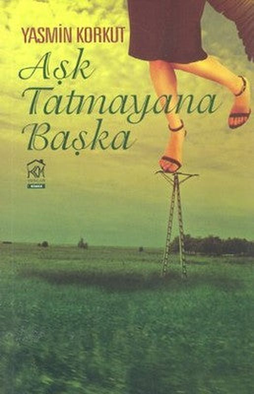 Aşk Tatmayana Başka | Kurgu Kültür