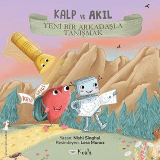 Kalp ve Akıl - Yeni Bir Arkadaşla Tanışmak | Koala Kitap (Ciltsiz)