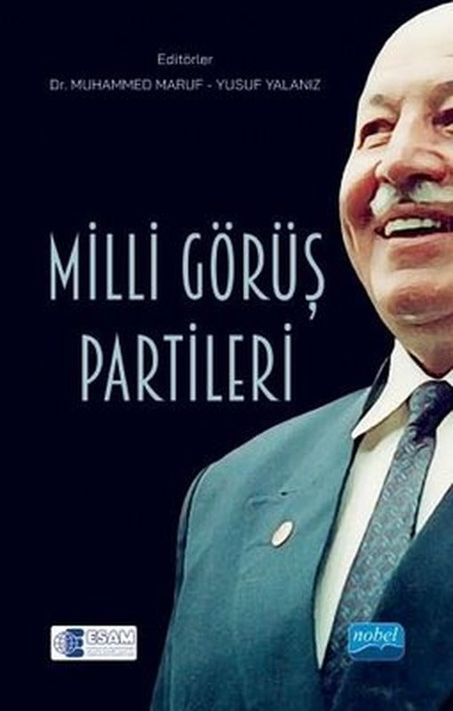 Milli Görüş Partileri | Nobel Akademik Yayıncılık