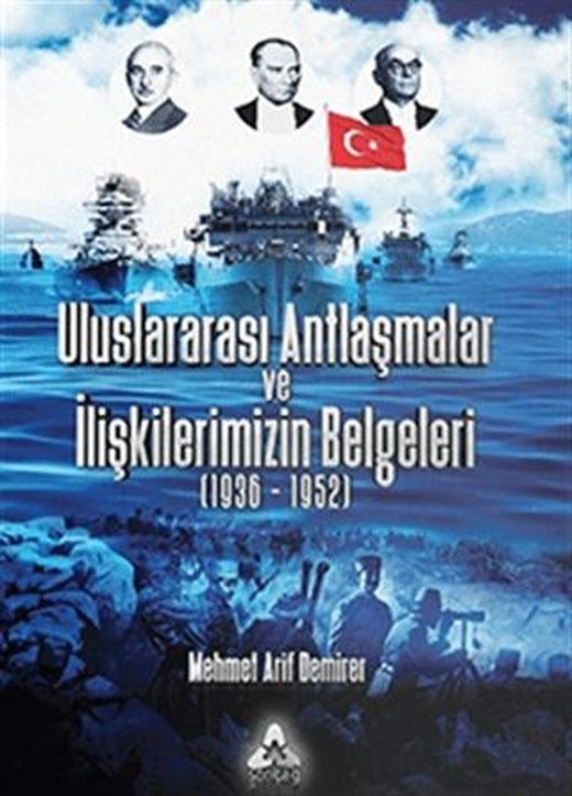 Uluslararası Antlaşmalar ve İlişkilerimizin Belgeleri (1936-1952) | Sonçağ Yayınları (Ciltsiz)
