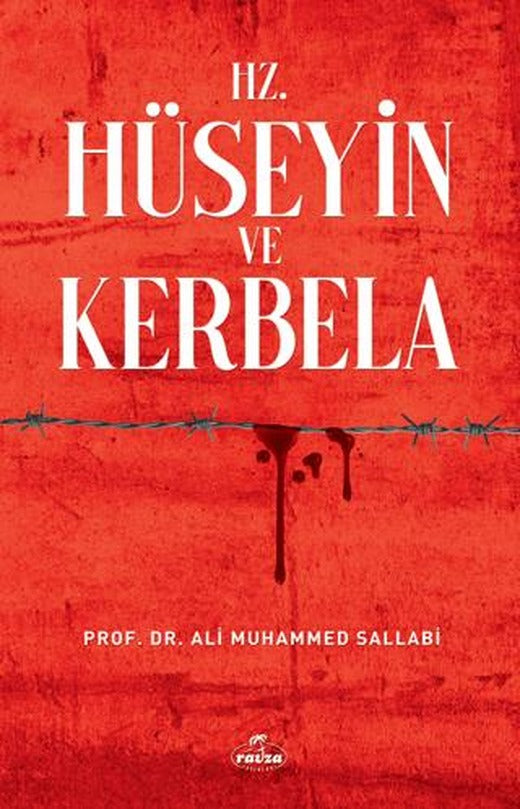 Hz. Hüseyin ve Kerbela | Ravza Yayınları (Ciltsiz)