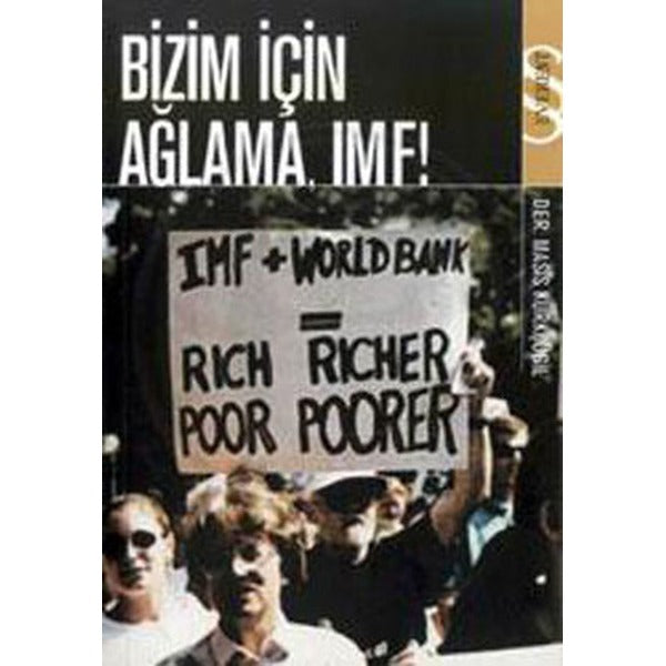 Bizim İçin Ağlama İMF! | Everest Yayınları