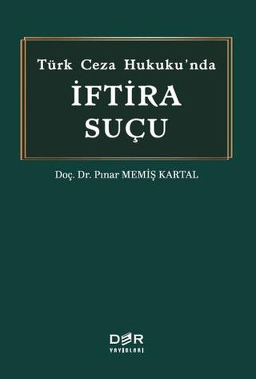 Türk Ceza Hukuku'nda İftira Suçu