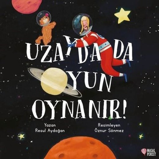 Uzayda da Oyun Oynanır! | Masalperest