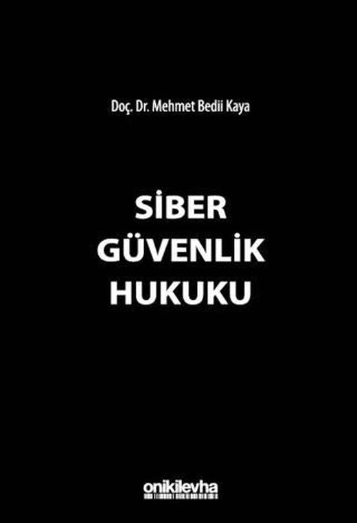 Siber Güvenlik Hukuku