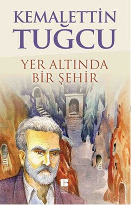 Yer Altında Bir Şehir | Bilge Kültür Sanat