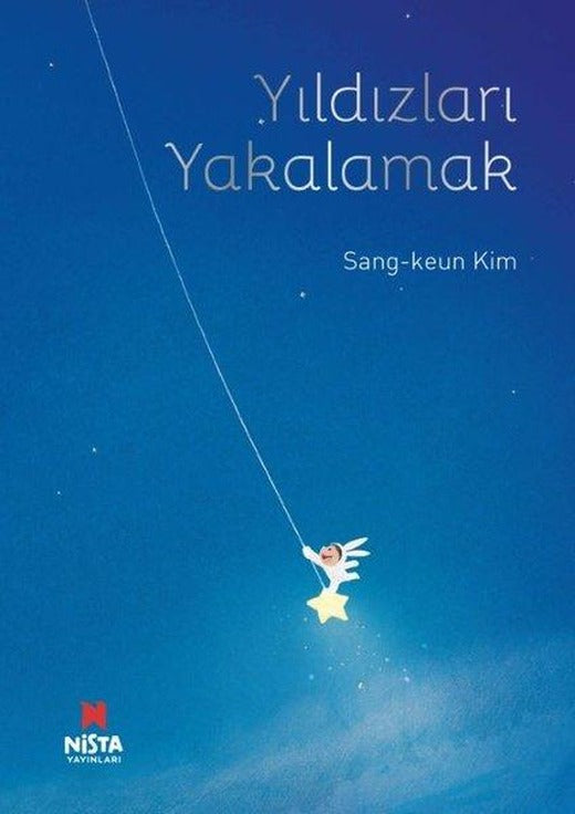Yıldızları Yakalamak | Nista Yayınları (Ciltli)