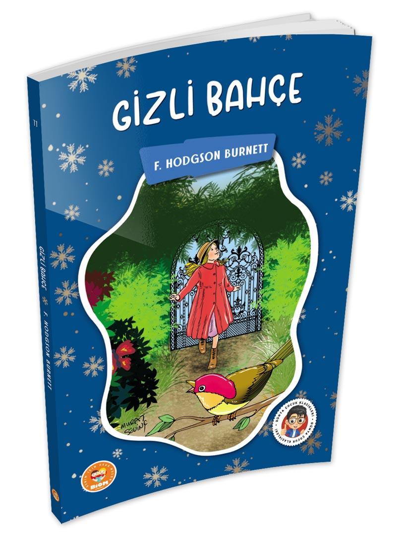 Gizli Bahçe - F.Hodgson Burnett - Biom (Çocuk Klasikleri)