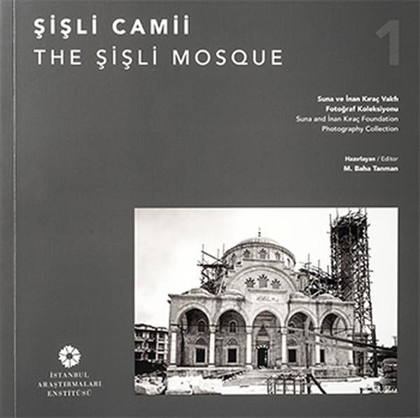 Şişli Camii | İstanbul Araştırmaları Enstitüsü (Ciltli) - Resim 1