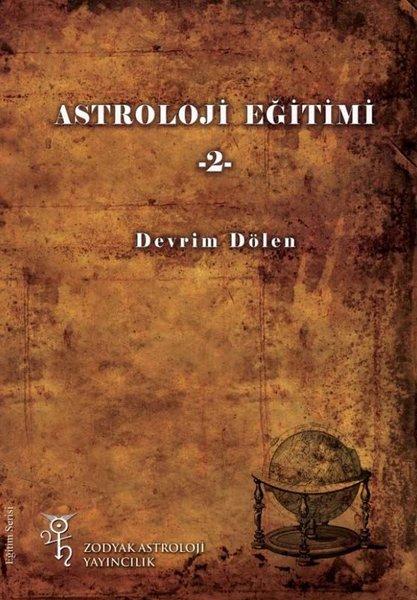 Astroloji Eğitimi - 2 | Zodyak Astroloji Yayıncılık (İnce Kapak) - Resim 1