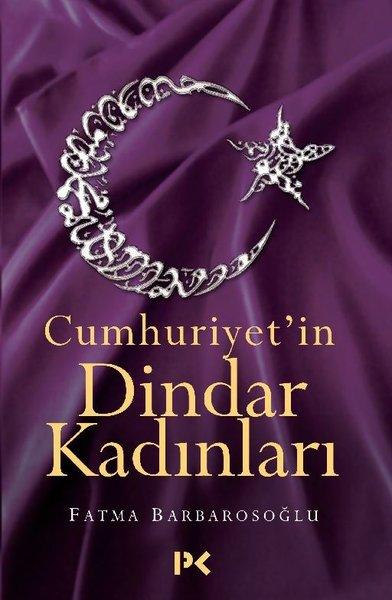 Cumhuriyet'in Dindar Kadınları | Profil Kitap (İnce Kapak) - Resim 1