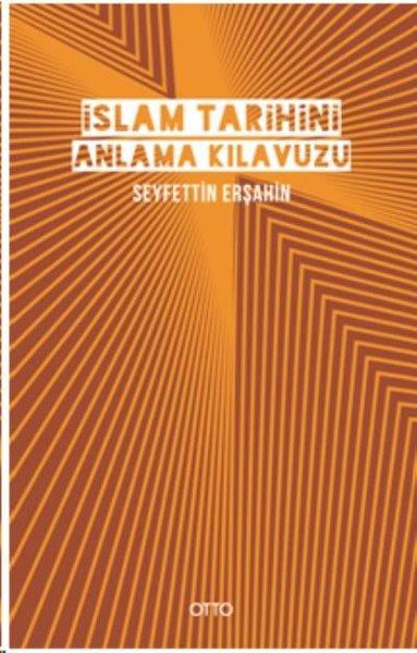 İslam Tarihini Anlama Kılavuzu | Otto (Ciltli) - Resim 1