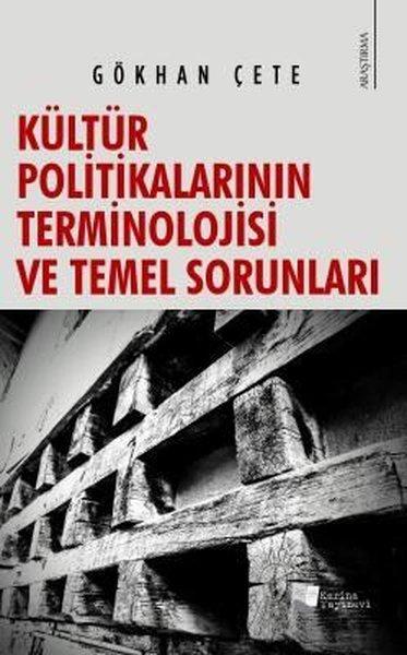 Kültür Politikalarının Terminolojisi ve Temel Sorunları | Karina Yayınevi (İnce Kapak) - Resim 1