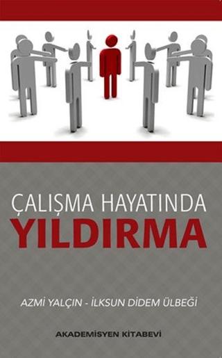 Çalışma Hayatında Yıldırma | Akademisyen Kitabevi (Ciltsiz) - Resim 1
