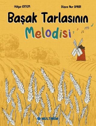 Başak Tarlasının Melodisi | Multibem Yayınları (Ciltsiz) - Resim 1