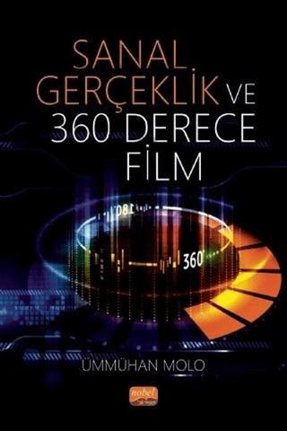 Sanal Gerçeklik ve 360 Derece Film | Nobel Bilimsel Eserler (Ciltsiz) - Resim 1
