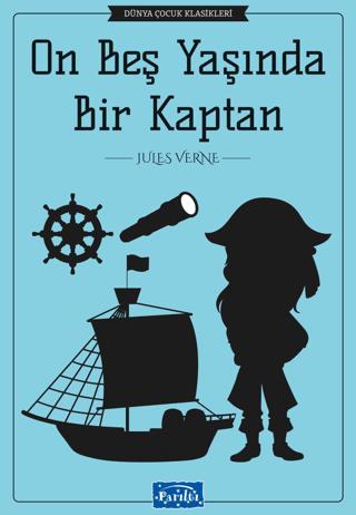 15 Yaşında Bir Kaptan | Parıltı Yayınları (Ciltsiz) - Resim 1