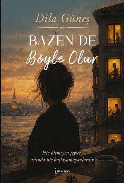 Bazen de Böyle Olur | İkinci Adam Yayınları (İnce Kapak) - Resim 1