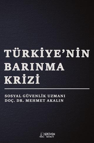 Türkiye’nin Barınma Krizi | Serüven Yayınevi (Ciltsiz) - Resim 1