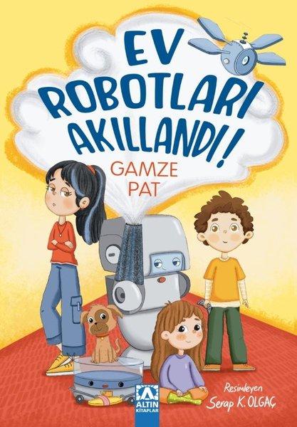Ev Robotları Akıllandı! | Altın Kitaplar (İnce Kapak) - Resim 1