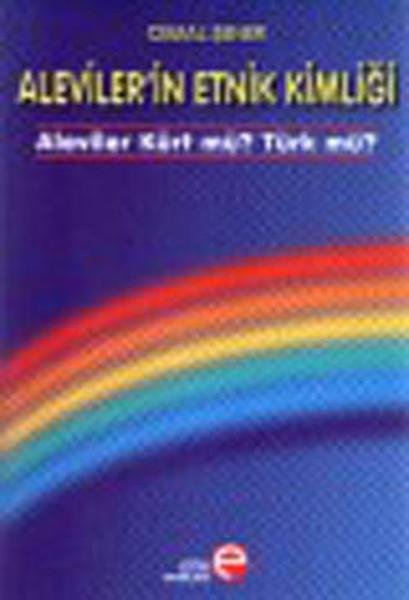 Aleviler'in Etnik Kimliği - Aleviler Kürt Mü? Türk mü? | Etik Yayınları (İnce Kapak) - Resim 1