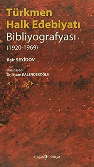 Türkmen Halk Edebiyatı Bibliyografyası | Kurgan Edebiyat (Ciltsiz) - Resim 1